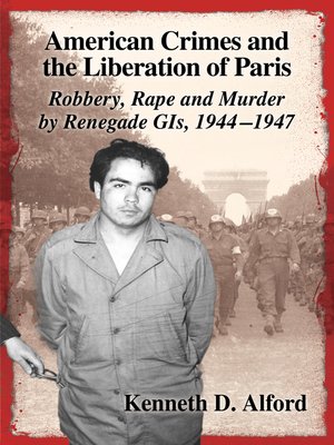 cover image of American Crimes and the Liberation of Paris